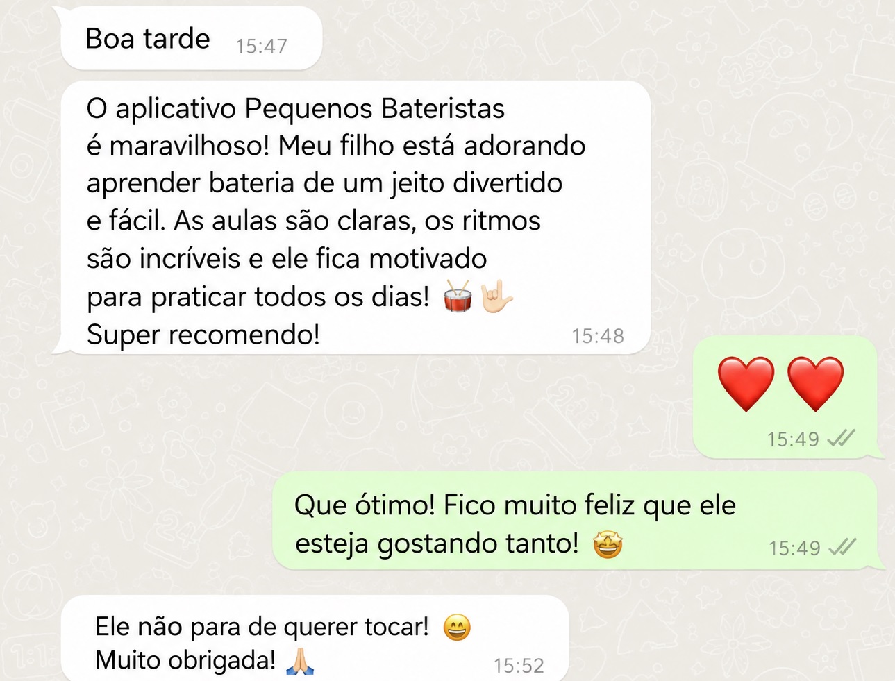 Print de conversa no WhatsApp: mãe elogiando o app Pequenos Bateristas
